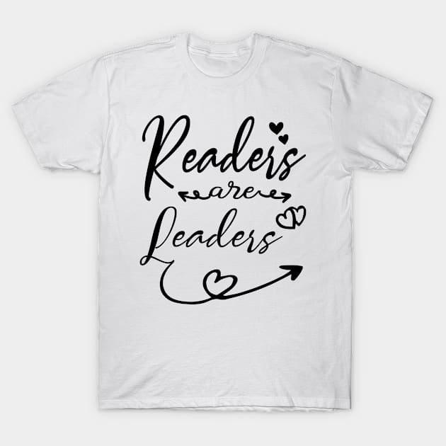 Readers Are Leaders, Perfect for the bookworm, literature lover, T-Shirt by POP-Tee